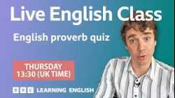 English proverb quiz: Live English Class