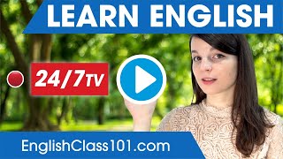 Learn English 24/7 with EnglishClass101 TV