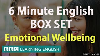6 Minute English - Emotional Wellbeing Mega Class - One Hour of New Vocabulary!
