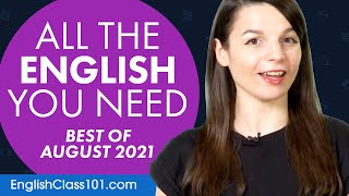 Your Monthly Dose of English - Best of August 2021