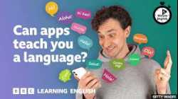 Can apps teach you a language? ⏲️ 6 Minute English