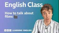 ? How to talk about films: English Class with George