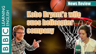 Kobe Bryant's wife sues helicopter company: News Review