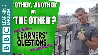 Other, another or the other? - Learners' Questions
