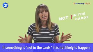 English in a Minute: Not in the Cards
