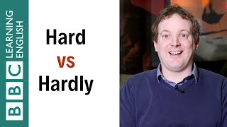 What's the difference between 'hard' and 'hardly'? - English In A Minute