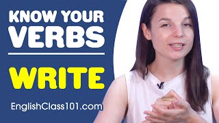 WRITE - Basic Verbs - Learn English Grammar