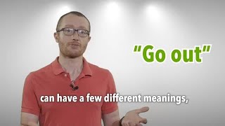 Everyday Grammar: Phrasal Verbs – Go Out