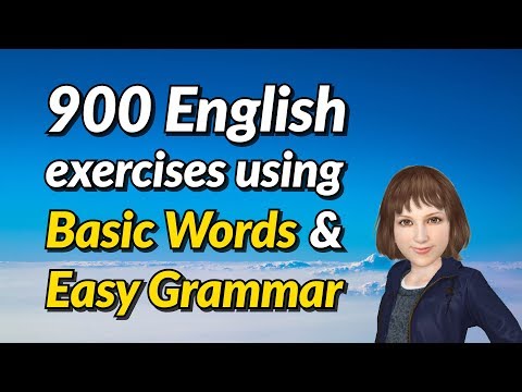 900 Spoken English Exercises Using Basic Words and Easy Grammar