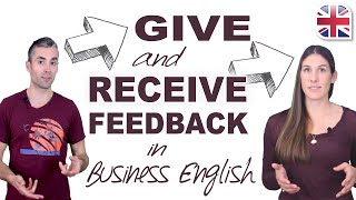 How to Give and Receive Feedback in English - Business English Lesson