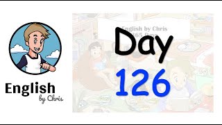★ Day 126 - 365 วัน ภาษาอังกฤษ ✦ โดย English by Chris