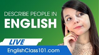 How to Describe People in English - Basic Phrases