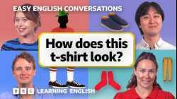 How does this t-shirt look? Easy English Conversations Episode 19