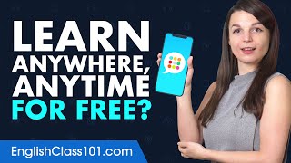 Want to Learn English Anywhere, Anytime on Your Mobile and For FREE?