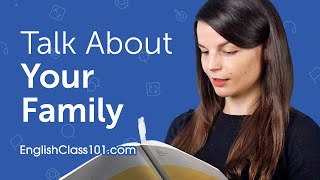 How to Talk about Your Family in English?