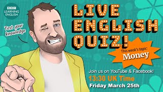 Live English Quiz #56 - Money