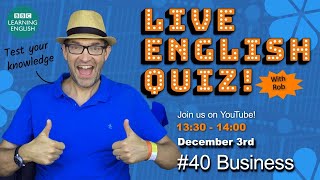 Live English Quiz #40 - Business