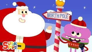 At The North Pole | Super Simple Songs | Christmas Song For Kids