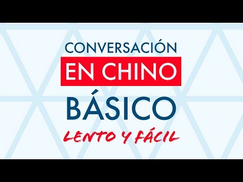 Conversación en chino Básico - lento y fácil (Aprende chino)
