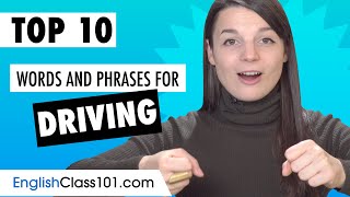 Learn the Top 10 Words and Phrases for Driving in English