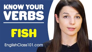 FISH - Basic Verbs - Learn English Grammar