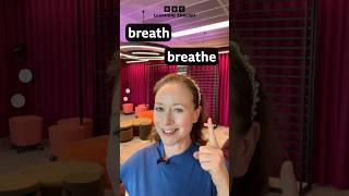 ‘breath’ or ‘breathe’ – what’s the difference? #shorts