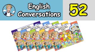 100 บทสนทนาภาษาอังกฤษ - Conversation 52