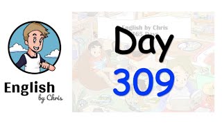 ★ Day 309 - 365 วัน ภาษาอังกฤษ ✦ โดย English by Chris