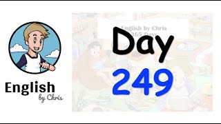 ★ Day 249 - 365 วัน ภาษาอังกฤษ ✦ โดย English by Chris
