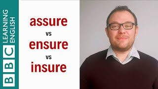 Assure vs Ensure vs Insure - English In A Minute