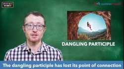 Everyday Grammar TV: Dangling Participles