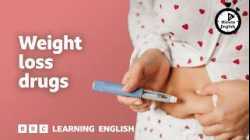 Weight loss drugs ⏲️ 6 Minute English