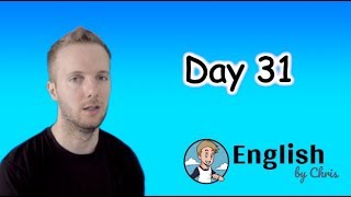 ★Day 31 》ภาษาอังกฤษ 365 วัน โดย English by Chris