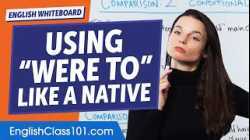 How to Use Were to in Conditionals | Learn English Grammar for Beginners