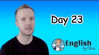 ★Day 23 》ภาษาอังกฤษ 365 วัน โดย English by Chris