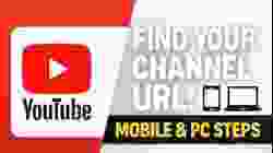 How to Find Your YouTube Channel URL Link (Mobile & PC) | Easy Step-by-Step Guide