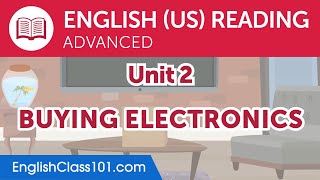 English Advanced Reading Practice - Buying Electronics