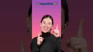 responsible - English Word of the Day