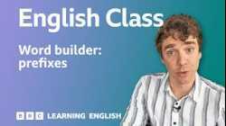 Build better vocabulary with prefixes: Live English Class