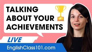 How to talk about your English achievements for the year?