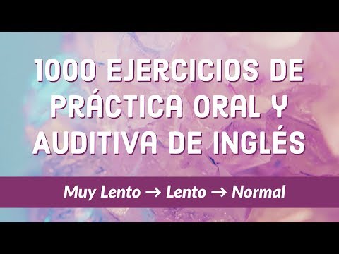 1000 Ejercicios de Práctica Oral y Auditiva de Inglés — ESL/EFL