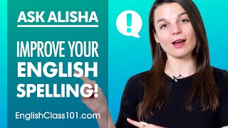 How to Improve Your English Spelling Skills?