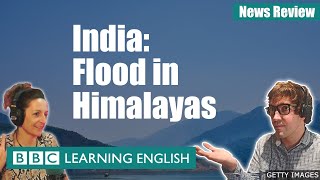 India: Flood in Himalayas: BBC News Review