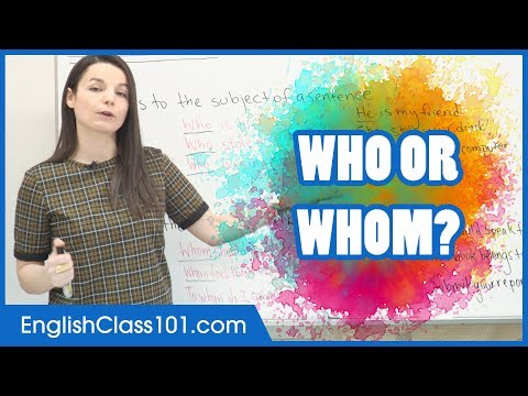 Who or Whom? How to use Relative Pronouns - Basic English Grammar