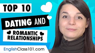 Learn the Top 10 Words for Dating and Romantic Relationships in English