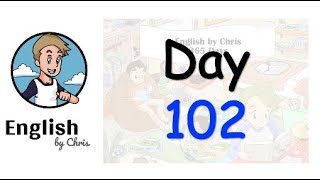 ★ Day 102 - 365 วัน ภาษาอังกฤษ ✦ โดย English by Chris