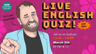Live English Quiz #3 - Film & TV