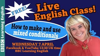 Live English Class: mixed conditionals