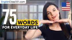 75 Must-Know English Words for Everyday Life