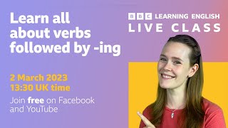 Live English Class: Verbs followed by -ing